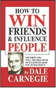 How to Win Friends and Influence People Dale Carnegie
